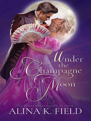 cover image of Under the Champagne Moon